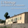 Projection du film « L’Héritage – Moly Sabata, l’art de transmettre »