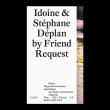 Soirée lancement nouveau numéro Idoine & Stéphane Déplan by Friend Request